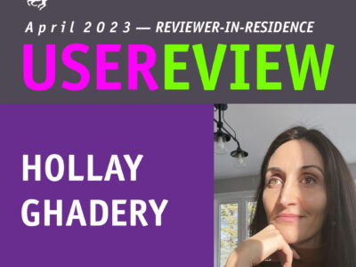 April 2023 Reviewer-in-Residence: Hollay Ghadery