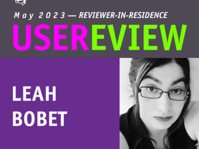 May 2023 Reviewer-in-Residence: Leah Bobet
